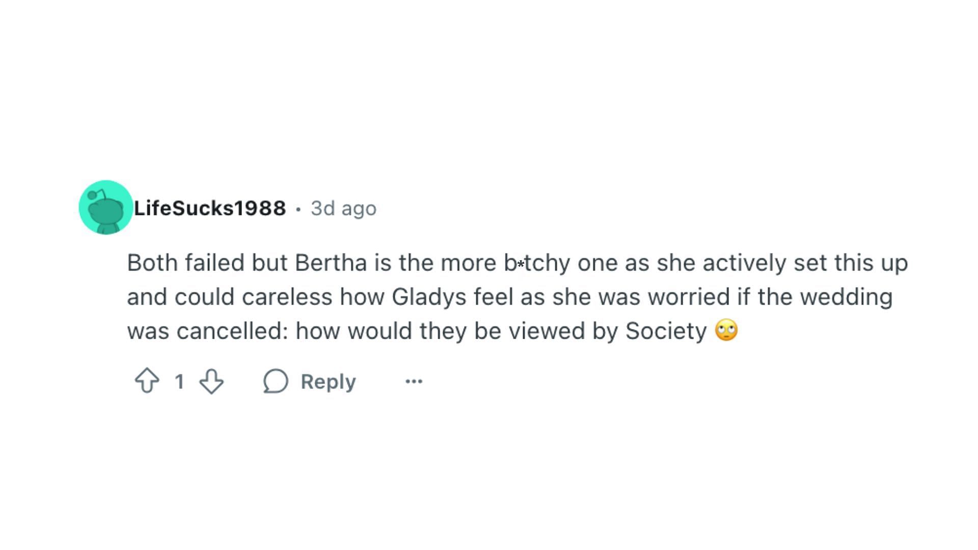 A Reddit user comment about Bertha and George's hand in Gladys' marriage (Image via @LifeSucks1988/Reddit)